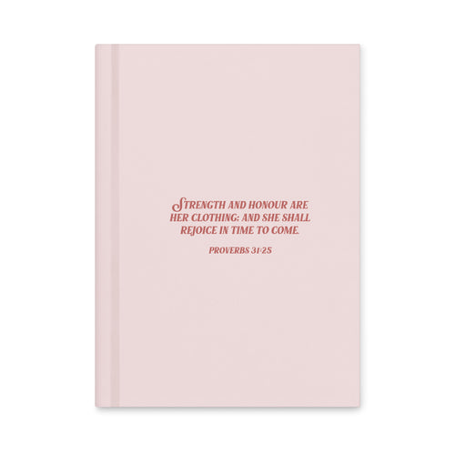 Proverbs 31:25 Hardcover Journal (Matte)